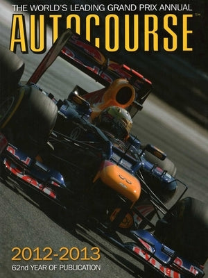 Autocourse: The World's Leading Grand Prix Annual by Henry, Alan