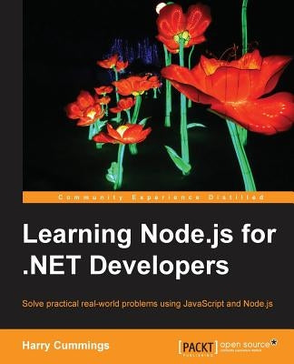 Learning Node.js for .NET Developers by Cummings, Harry