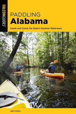 Paddling Alabama by Cuhaj, Joe