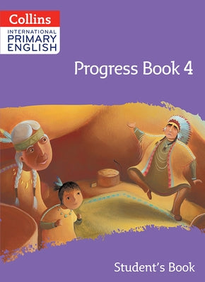 Collins International Primary English: Progress Book 4 (Student's Book) by Paizee, Daphne