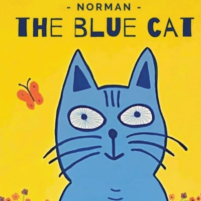 Norman the Blue Cat: Making Choices by Lanfranco, Frank