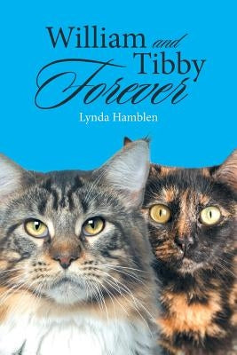 William and Tibby Forever by Hamblen, Lynda