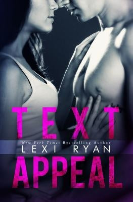 Text Appeal by Ryan, Lexi