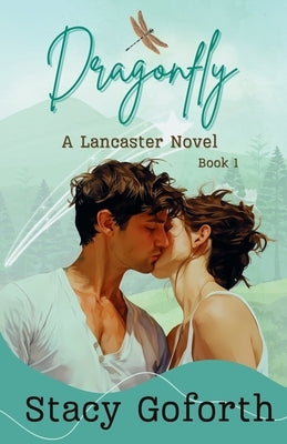 Dragonfly by Goforth, Stacy
