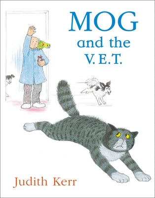 Mog and the V.E.T. by Kerr, Judith