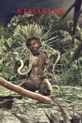 Nemarluk by Idriess, Ion