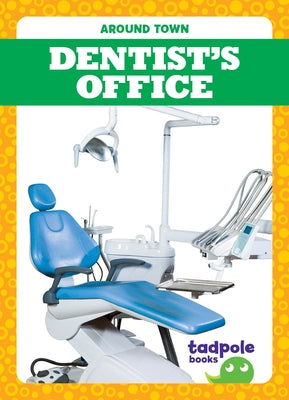 Dentist's Office by Zimmerman, Adeline J.