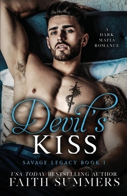 Devil's Kiss: A Dark Mafia Arranged Marriage Romance by Gray, Khardine