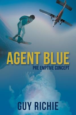 Agent Blue: Pre Emptive Concept by Richie, Guy