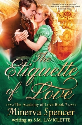 The Etiquette of Love by Spencer, Minerva