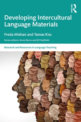 Developing Intercultural Language Materials by Mishan, Freda
