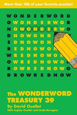 The Wonderword Treasury 39 by Ouellet, David
