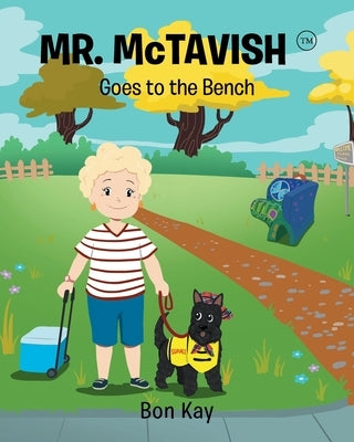 MR. McTAVISH: Goes to the Bench by Kay, Bon