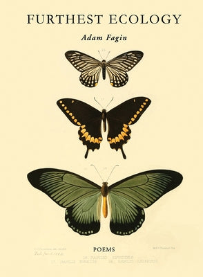 Furthest Ecology by Fagin, Adam