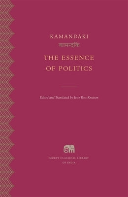 The Essence of Politics by Kamandaki
