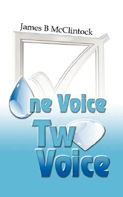 One Voice Two Voice by McClintock, James B.