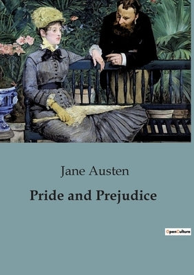 Pride and Prejudice by Austen, Jane