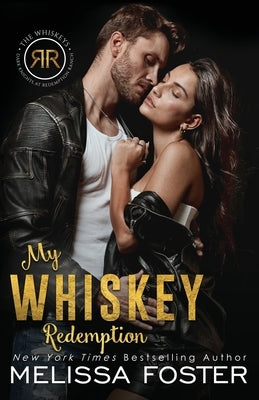 My Whiskey Redemption: Birdie Whiskey by Foster, Melissa