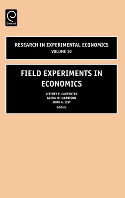 Field Experiments in Economics by Harrison, G. W.