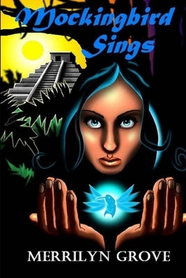 Mockingbird Sings: Doorway Series Book I by Grove, Merrilyn
