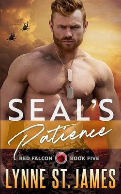 SEAL's Patience: An Age Gap Protector Romance by St James, Lynne