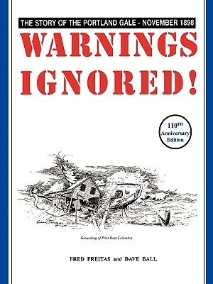 Warnings Ignored! by Freitas, Fred