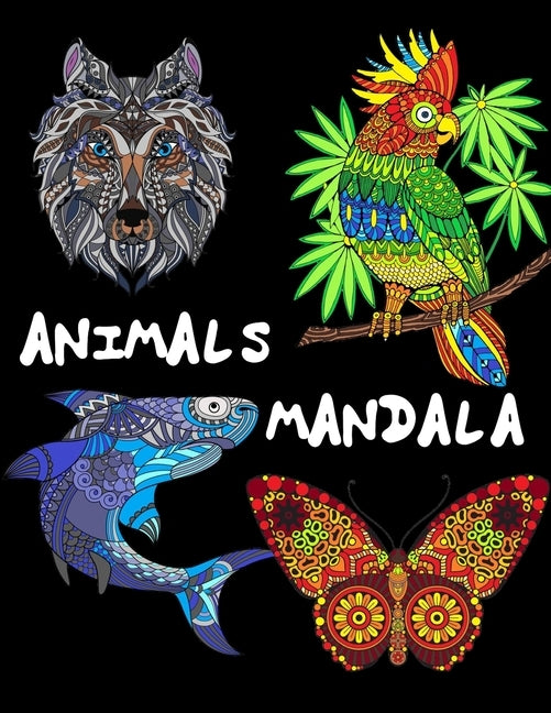 Animals Mandala: 50 mandala-style coloring animals by Mandala, Superior