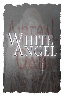 White Angel by Farrell, Edward