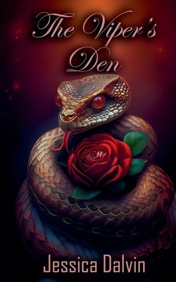 The Viper's Den by Dalvin, Jessica