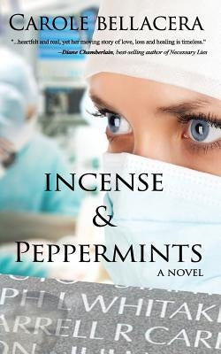 Incense & Peppermints by Bellacera, Carole
