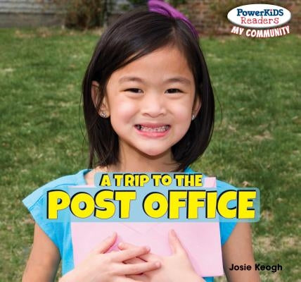A Trip to the Post Office by Keogh, Josie