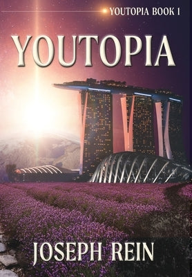 Youtopia: A Techno-Thriller by Rein, Joseph