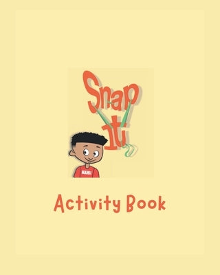 Snap It Activity Book by Tatum, Ta'kari