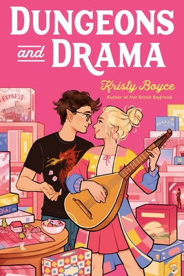 Dungeons and Drama by Boyce, Kristy