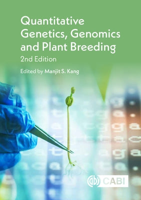 Quantitative Genetics, Genomics and Plant Breeding by Kang, Manjit S.