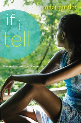 If I Tell by Gurtler, Janet