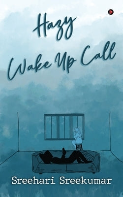 Hazy Wake Up Call by Sreehari Sreekumar