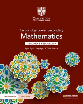Cambridge Lower Secondary Mathematics Teacher's Resource 9 with Digital Access by Byrd, Lynn