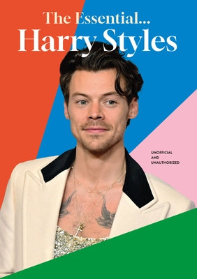 The Essential... Harry Styles by Zaleski, Annie