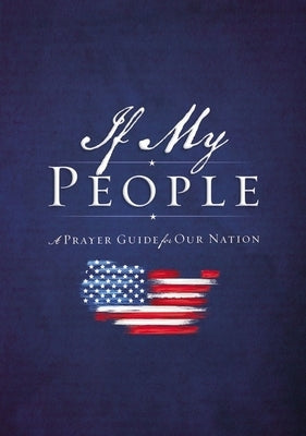 If My People: A Prayer Guide for Our Nation by Countryman, Jack