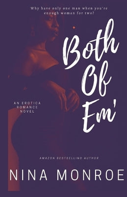 Both Of Em': Volume 1 by Nicole, Moe
