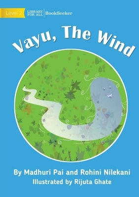 Vayu, The Wind by Pai, Madhuri
