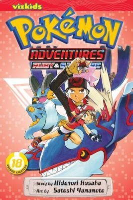 Pokémon Adventures (Ruby and Sapphire), Vol. 18: Volume 18 by Kusaka, Hidenori