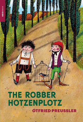 The Robber Hotzenplotz by Preussler, Otfried