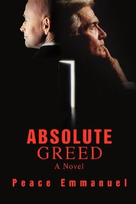 Absolute Greed by Emmanuel, Peace