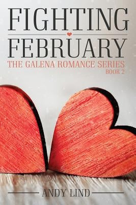 Fighting February by Lind, Andy
