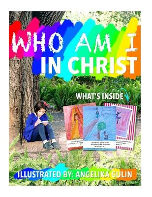 Who Am I in Christ: For Kids by Gulin, Angelika