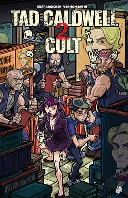 Tad Caldwell 2: Cult by Amacker, Kurt