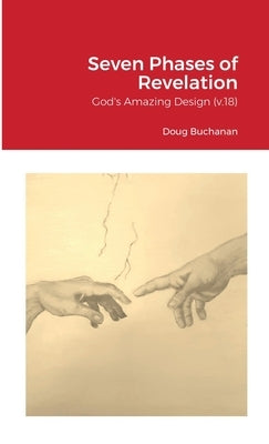 Seven Phases of Revelation by Buchanan, Doug