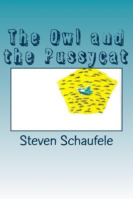 The Owl and the Pussycat by Schaufele, Steven